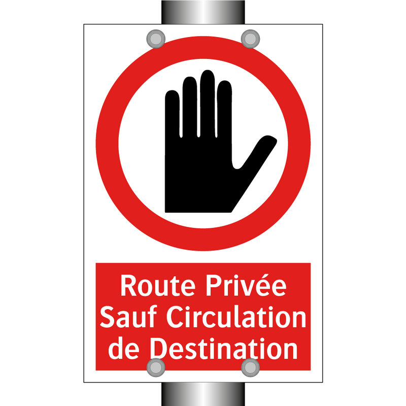 Route Privée Sauf Circulation de Destination