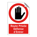 Route Privée Défense d'Entrer