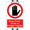 Route Privée : Entrée ou Passage Interdits