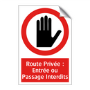 Route Privée : Entrée ou Passage Interdits