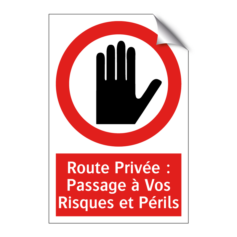 Route Privée : Passage à Vos Risques et Périls
