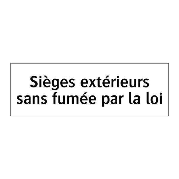 Sièges extérieurs sans fumée par la loi