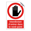 Interdiction d'entrer dans le rond-point