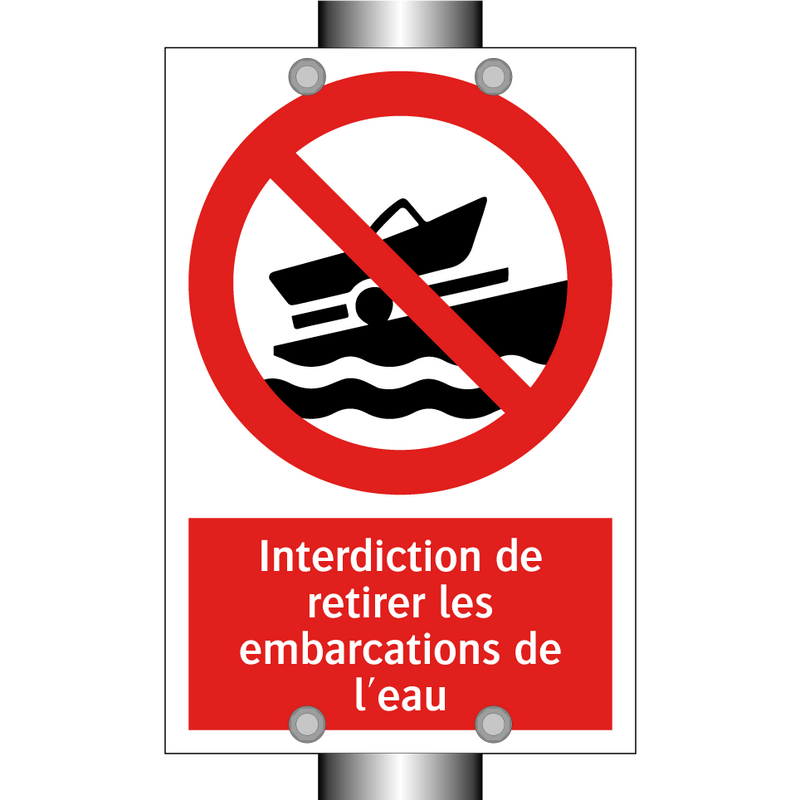 Interdiction de retirer les embarcations de l'eau