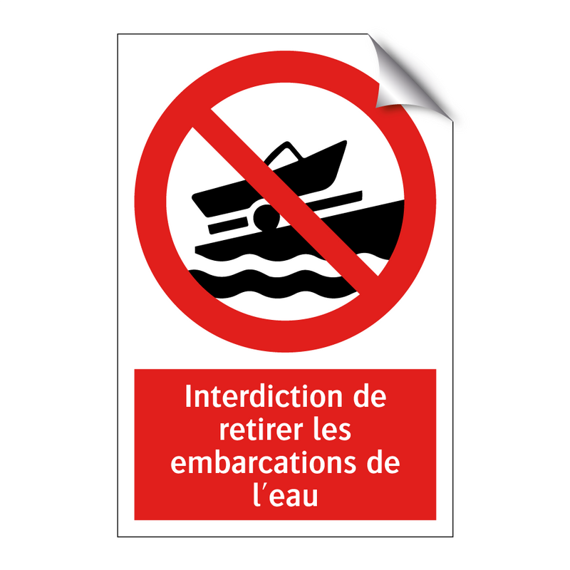 Interdiction de retirer les embarcations de l'eau