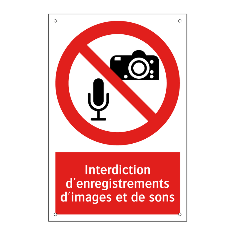 Interdiction d'enregistrements d'images et de sons