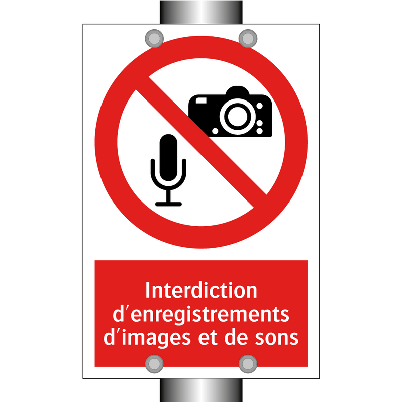 Interdiction d'enregistrements d'images et de sons