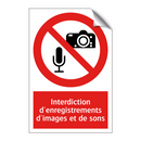 Interdiction d'enregistrements d'images et de sons