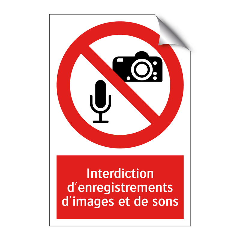 Interdiction d'enregistrements d'images et de sons