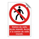Station de radio Accès interdit. Accès à la station de radio interdit.