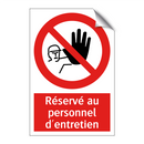 Réservé au personnel d'entretien
