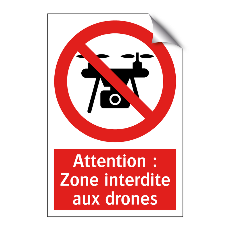 Attention : Zone interdite aux drones