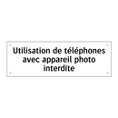 Utilisation de téléphones avec appareil photo interdite