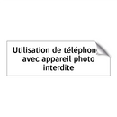 Utilisation de téléphones avec appareil photo interdite