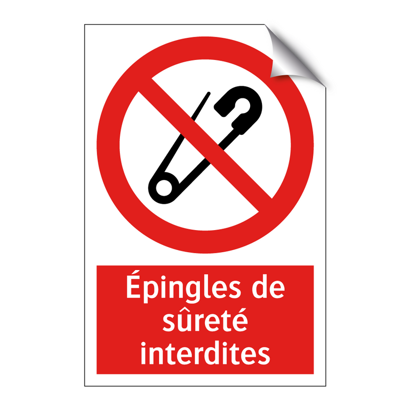 Épingles de sûreté interdites