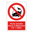 Pêche interdite Article 6 Règlement V.V. 'T Aakie