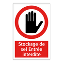 Stockage de sel Entrée interdite