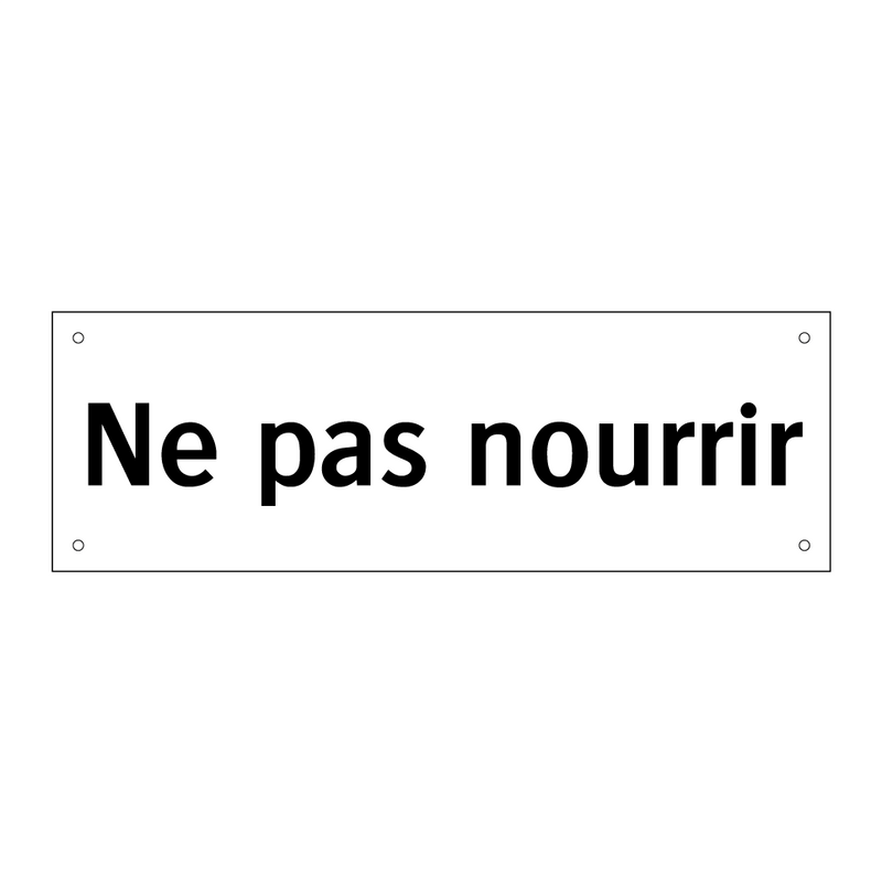 Ne pas nourrir