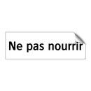 Ne pas nourrir