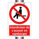 Interdiction de s'asseoir en conduisant