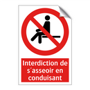 Interdiction de s'asseoir en conduisant