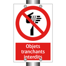 Objets tranchants interdits
