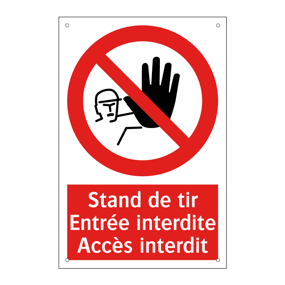 Stand de tir Entrée interdite Accès interdit