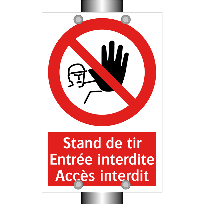 Stand de tir Entrée interdite Accès interdit