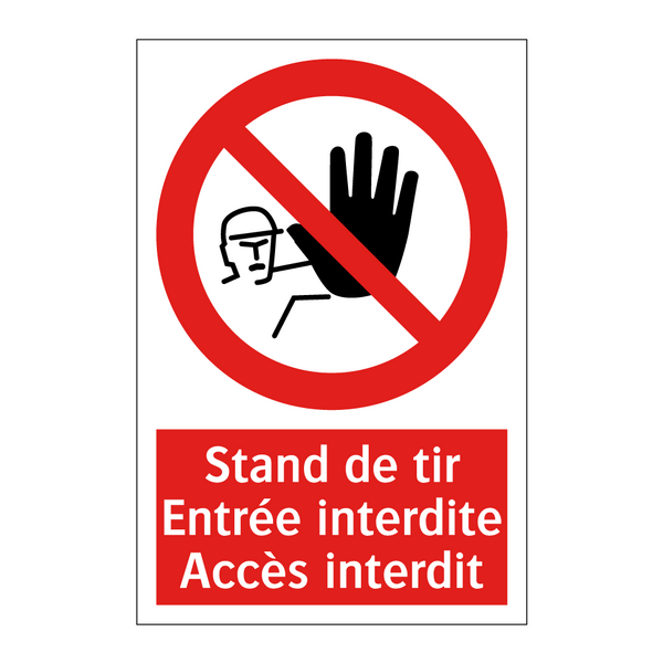 Stand de tir Entrée interdite Accès interdit