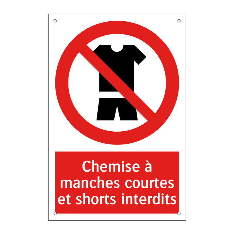 Chemise à manches courtes et shorts interdits
