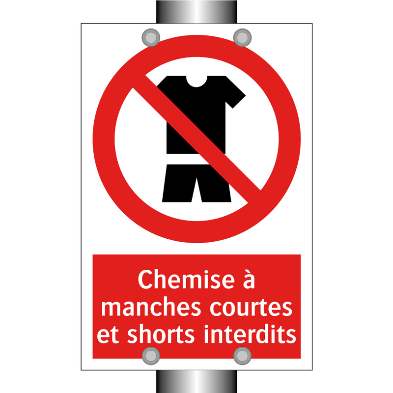 Chemise à manches courtes et shorts interdits