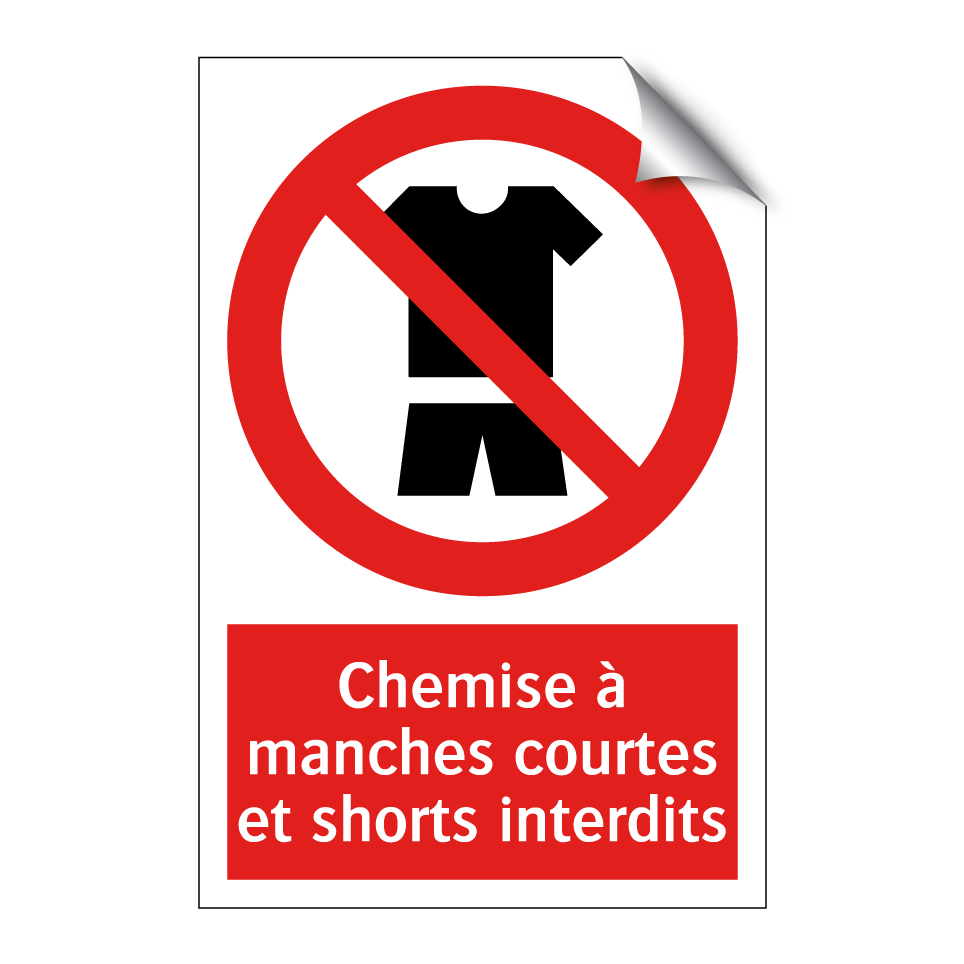 Chemise à manches courtes et shorts interdits