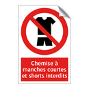 Chemise à manches courtes et shorts interdits