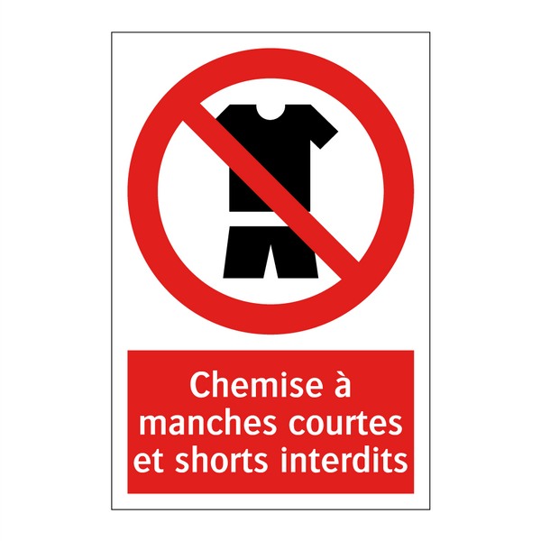Chemise à manches courtes et shorts interdits