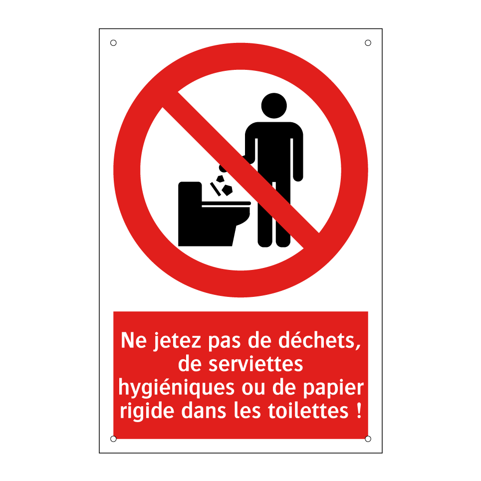 Ne jetez pas de déchets, de serviettes hygiéniques ou de papier rigide dans les toilettes !