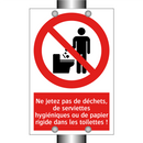 Ne jetez pas de déchets, de serviettes hygiéniques ou de papier rigide dans les toilettes !