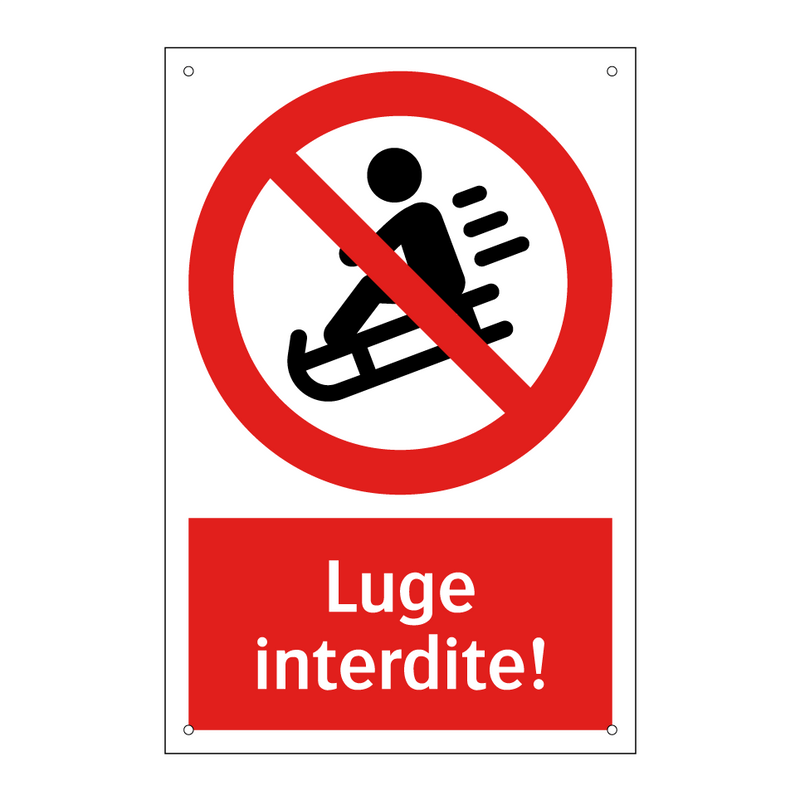 Luge interdite!