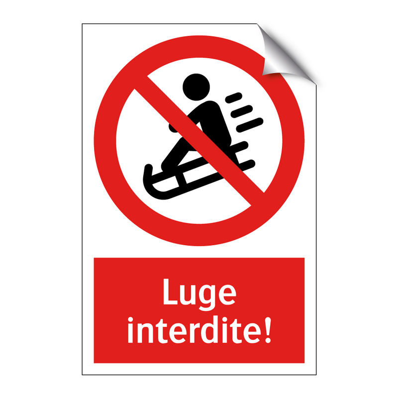 Luge interdite!