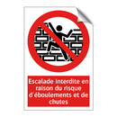 Escalade interdite en raison du risque d'éboulements et de chutes