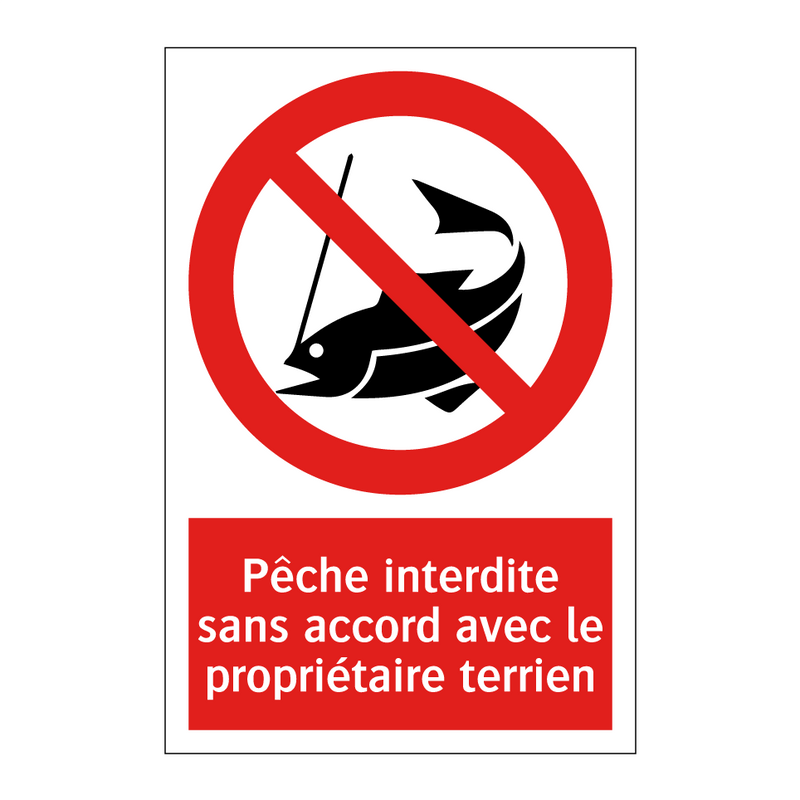 Pêche interdite sans accord avec le propriétaire terrien