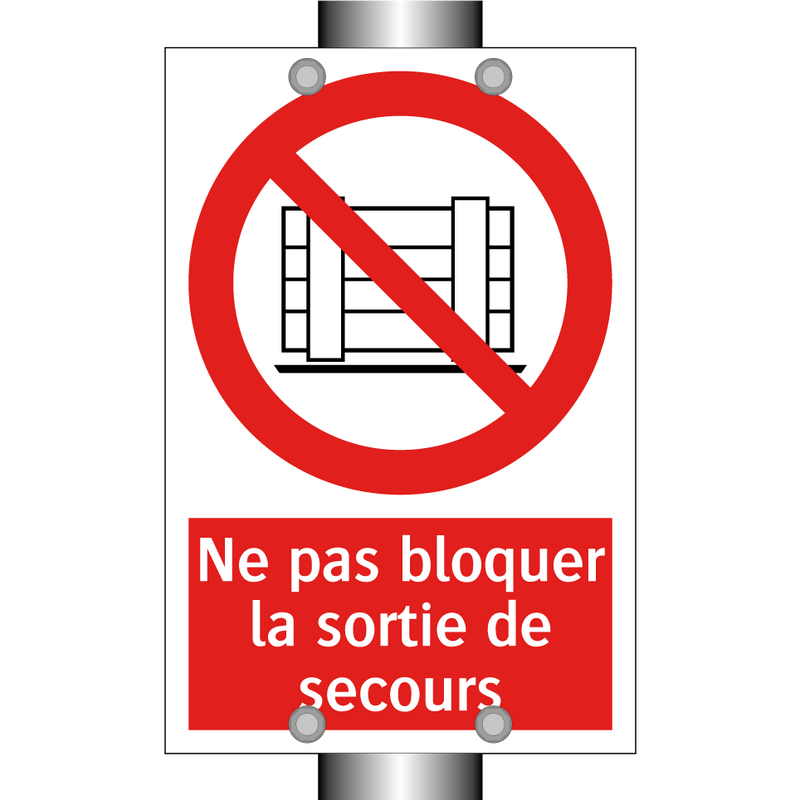 Ne pas bloquer la sortie de secours