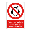 Protection auditive avec source sonore interdite