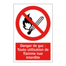 Danger de gaz : Toute utilisation de flamme nue interdite