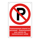 Stationnement réservé au personnel - Stationnement avec permis de stationnement valide
