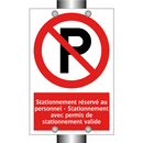 Stationnement réservé au personnel - Stationnement avec permis de stationnement valide