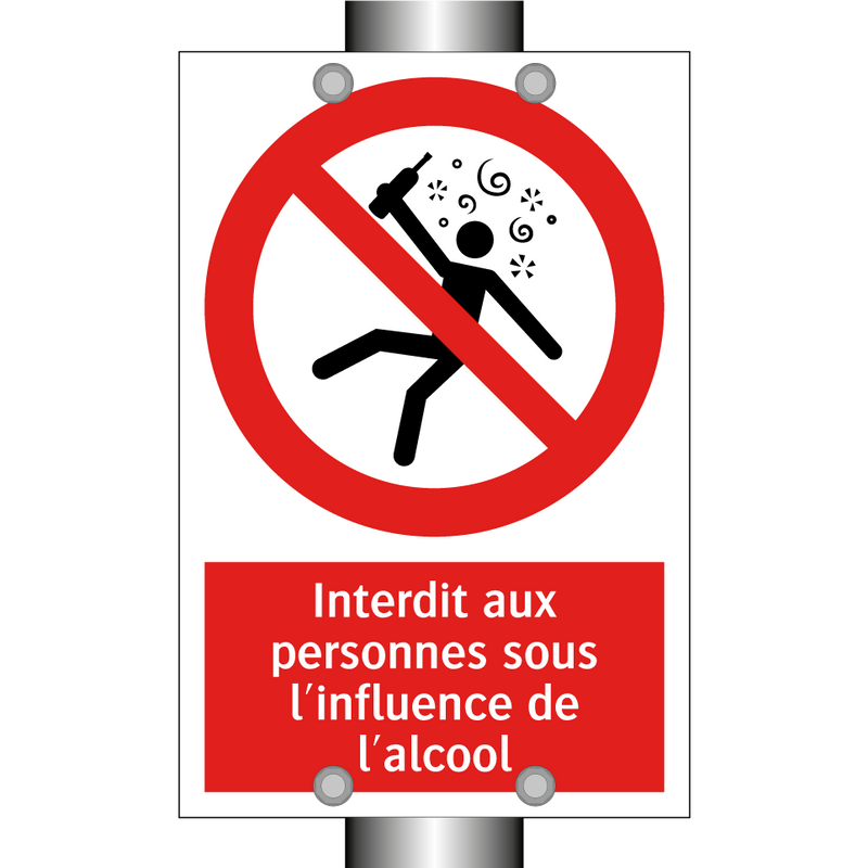 Interdit aux personnes sous l'influence de l'alcool