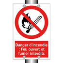 Danger d'incendie : Feu ouvert et fumer interdits