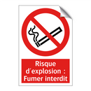 Risque d'explosion : Fumer interdit