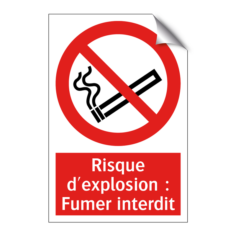 Risque d'explosion : Fumer interdit