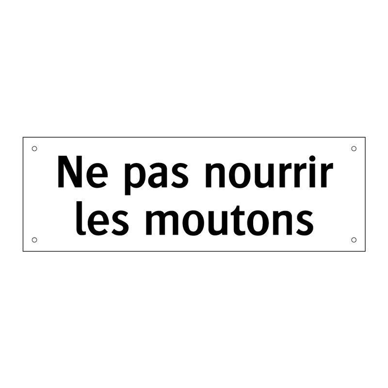 Ne pas nourrir les moutons